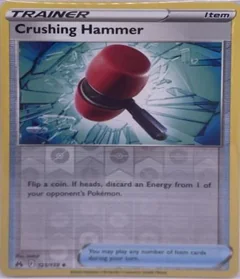 Crushing Hammer Reverse Holo 125